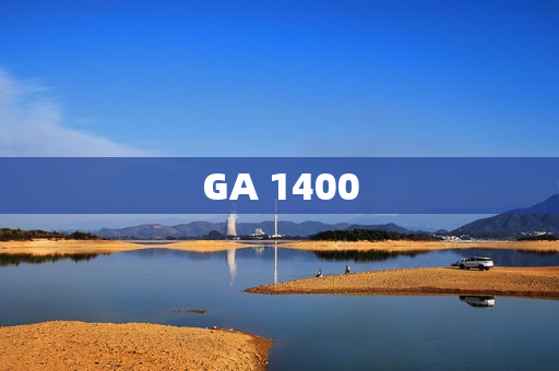 GA 1400